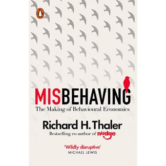 Misbehaving: The Making of Behavioural Economics - 1