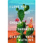 I love you but i've chosen darkness