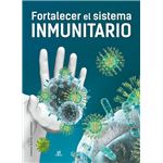 Fortalecer el sistema inmunitario
