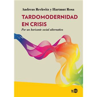 Tardomodernidad en crisis