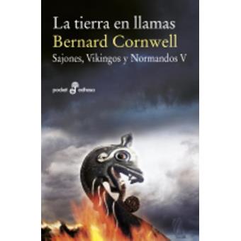 La tierra en llamas. Sajones, Vikingos y Normandos 5