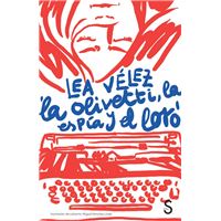 La Olivetti, la espía y el loro