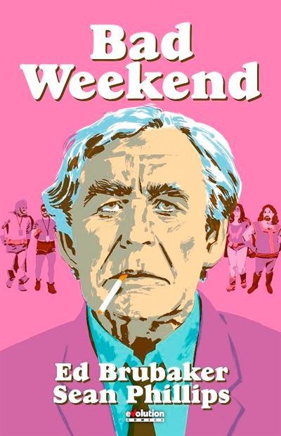 Panini Oscuro Bad Weekend - Ed Brubaker (Autor)