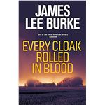 Every cloak rolled in blood