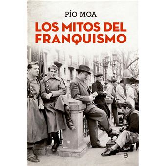 Mitos del franquismo, el