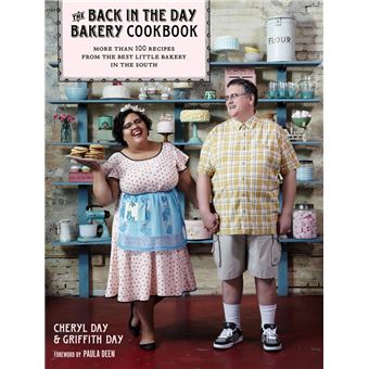 The Back in the Day Bakery Cookbook - 1