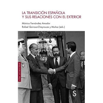 La transicion española y sus relaci