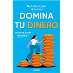 Domina tu dinero (antes de que te domine a ti)
