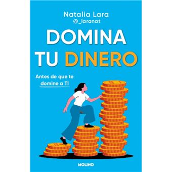 Domina tu dinero (antes de que te domine a ti)