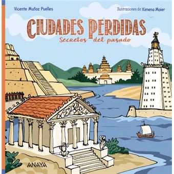Ciudades perdidas - Secretos del pasado