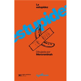La Estupidez Dibujada Por @Mercrominah