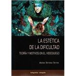 Estetica de la dificultad