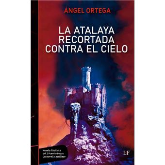 La Atalaya Recortada Contra El Cielo