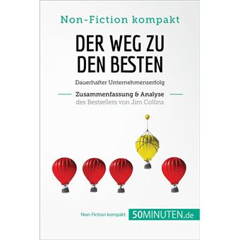 Der Weg zu den Besten. Zusammenfassung & Analyse des Bestsellers von Jim Collins - 1