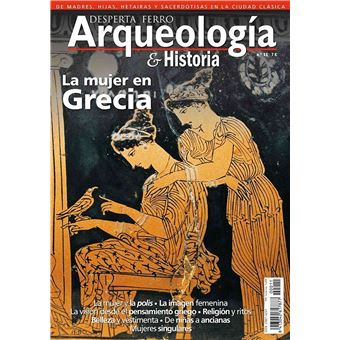 La mujer en Grecia. Arqueología e Historia n.º11