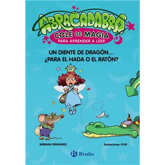 Abracadabra, Cole de Magia para aprender a leer, 7. Un diente de dragón... ¿para el Hada o el Ratón? - 1