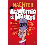 Academia de Madres: El origen