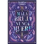 Mala bruja nunca muere