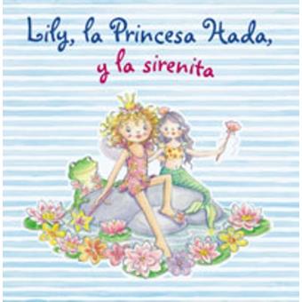Lily, la Princesa Hada, y la sirenita - 1