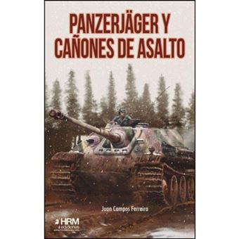 Panzerjäger y cañones de asalto