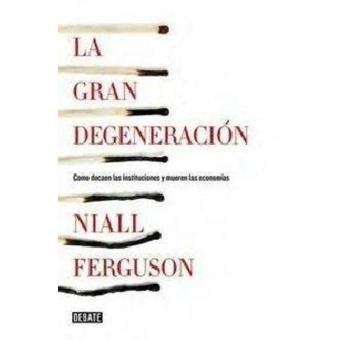 La gran degeneración