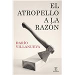 El Atropello A La Razon