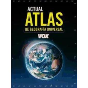 Atlas Actual de Geografía Universal Vox
