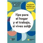 Tips Para El Hogar Y El Trabajo Si Vives Sol@