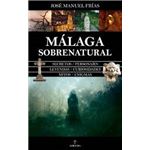 Málaga sobrenatural