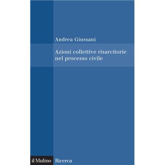 Azioni collettive risarcitorie nel processo civile - 1