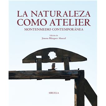 La naturaleza como atelier