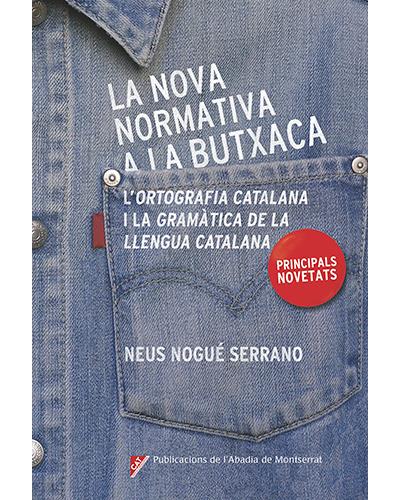 La Nova Normativa butxaca libro principals novetats de lortografia catalana i gramàtica llengua 355 vària tapa