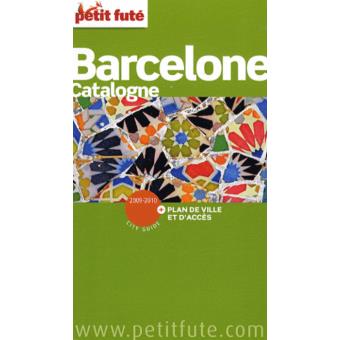 Barcelone,Catalogne 2009-2010. Petit futé - 1