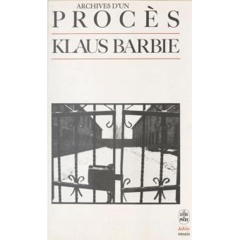 Klaus Barbie : archives d'un procès - 1
