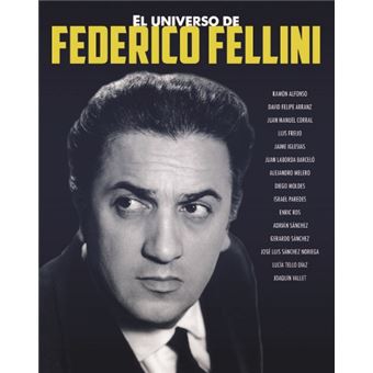 El universo de Federico Fellini