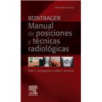 Bontrager. Manual de posiciones y técnicas radiológicas