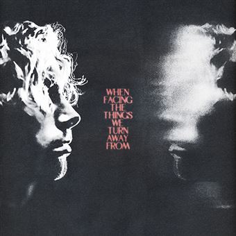 When facing the things we turn away from