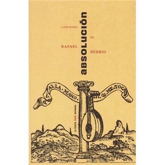 Absolución. Canciones de Rafael Berrio
