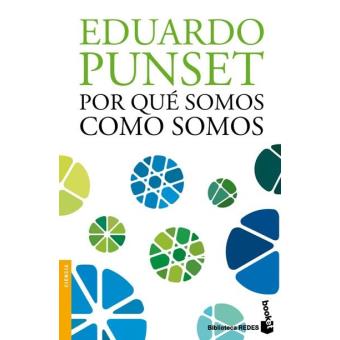 Por qué somos como somos