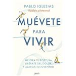 Muévete para vivir