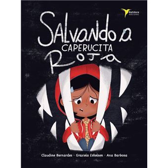 Salvando A Caperucita Roja