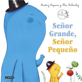 Señor grande, señor pequeño