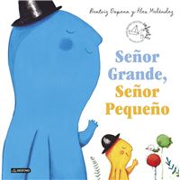 Señor grande, señor pequeño