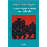 El Maestro Juan Martinez Que Estaba Alli