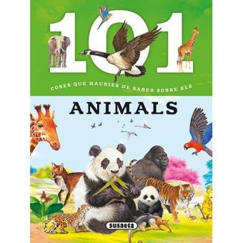Animals -101 coses que hauries de s