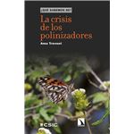 La Crisis De Los Polinizadores