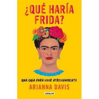 ¿Qué haría Frida?