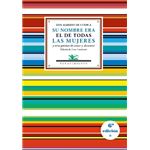 Su nombre era el de todas las mujer
