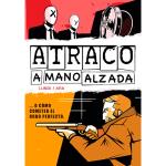 Atraco a mano alzada