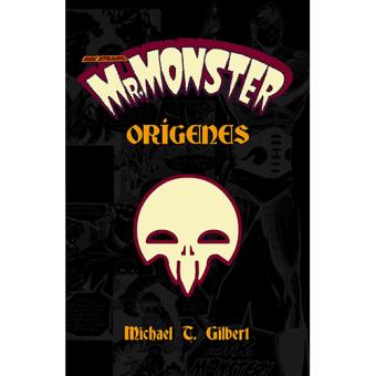 Mr. Monster Origines